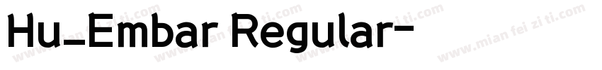 Hu_Embar Regular字体转换